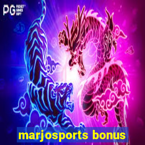 marjosports bonus